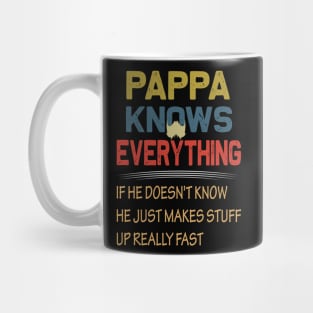 pappa knows everything..fathers day gift Mug